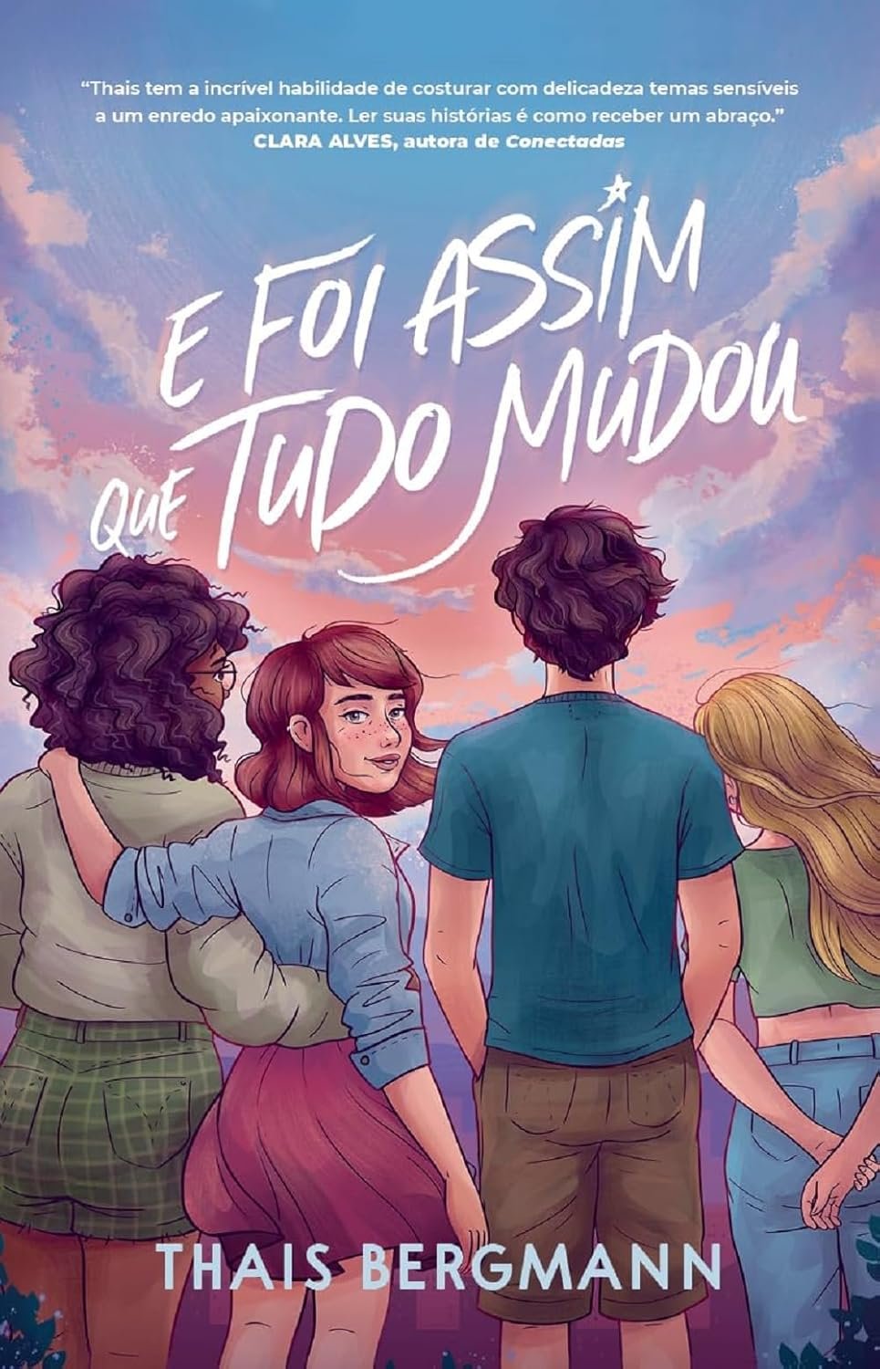 Review: E foi assim que tudo mudou – Thais Bergmann